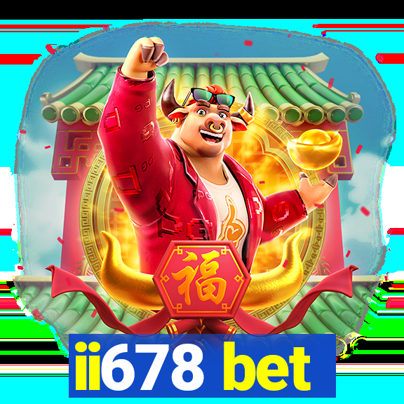 ii678 bet